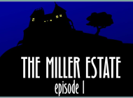 Arcane: The Miller Estate Episode 1