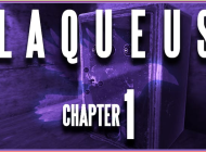 Laqueus Escape: Chapter I