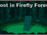 Lost in Firefly Forest